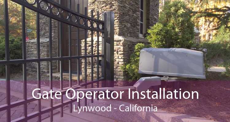 Gate Operator Installation Lynwood - California