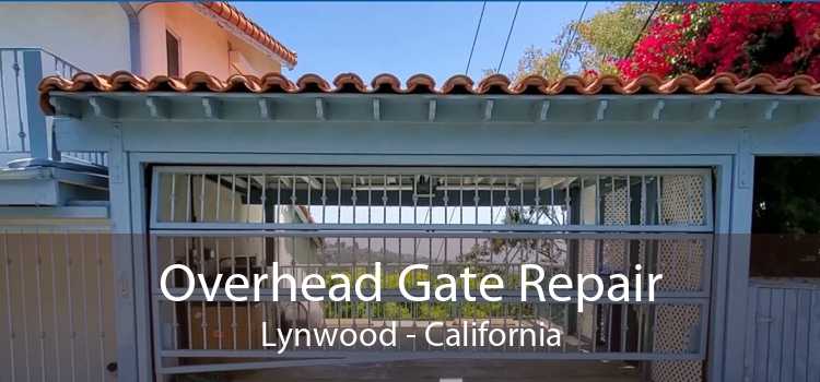 Overhead Gate Repair Lynwood - California